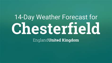 todays weather chesterfield